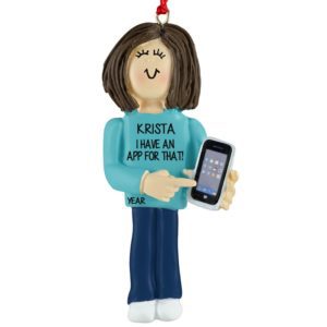 Image of Personalized FEMALE Holding Her Smart Phone Ornament BRUNETTE