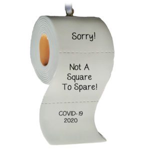 Image of Not A Square To Spare Toilet Paper RESIN Personalized Ornament