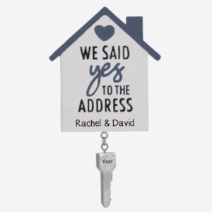 Personalized We Said Yes To The Address Dangling Key Ornament