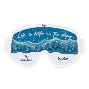Life Is Better On The Slopes Goggles Souvenir Ornament