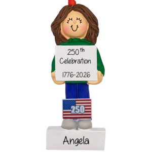 Personalized 250th Anniversary Celebration BRUNETTE FEMALE Ornament FLAG